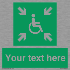 Custom sign safe condition evacuation temporary refuge